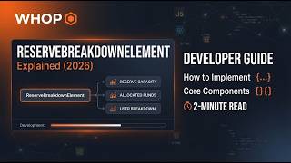 Whop ReserveBreakdownElement Explained 2026 Developer Guide 2 Min