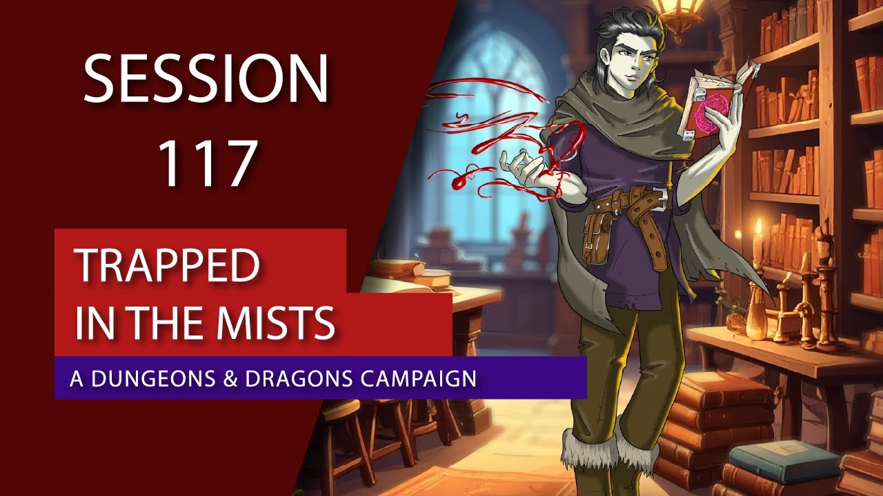 Trapped in the Mists | Episode 117