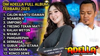 Download Mp3 OM ADELLA TERBARU FULL ALBUM - CALON MANTU IDAMAN, NGAMEN 4, UMPOMO, TRESNO TEKAN MATI Gudang lagu Download Mp3 OM ADELLA TERBARU FULL ALBUM - CALON MANTU IDAMAN, NGAMEN 4, UMPOMO, TRESNO TEKAN MATI
