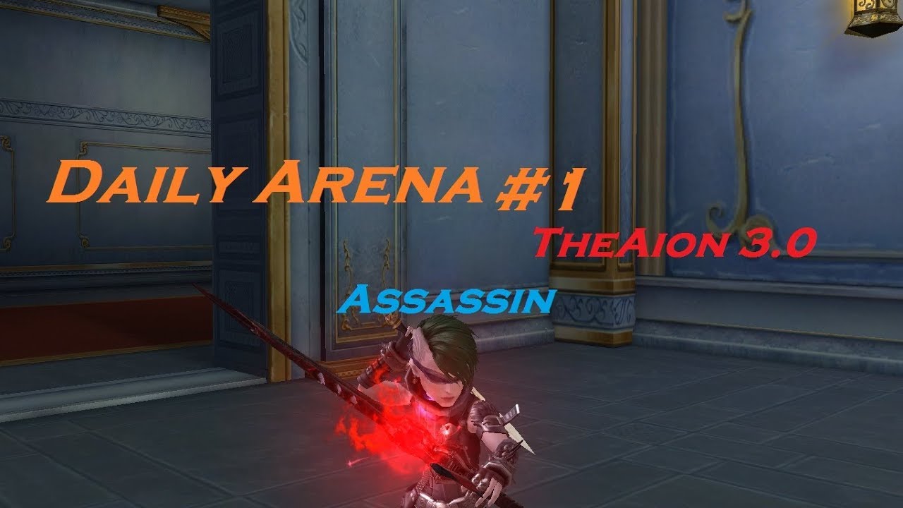 [TheAion 3.0] Daily Arena #1. Assassin vs Spiritmaster PvP