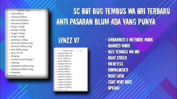 SC BOT BUG TEMBUS WA ORI TERBARU ANTI PASARAN || FREE NO ENC 100% || LinsBotz v7