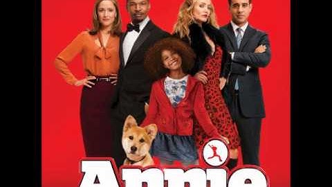 Annie OST(2014) - You're Never Fully Dressed Without A Smile(2014 Film Version)