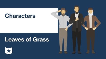 Leaves of Grass by Walt Whitman | Characters