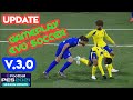 PES 2021 EVO Soccer 3.0 Gameplay Update 2024