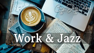 Work & Jazz☕Boost Your Productivity with Gentle Coffee Jazz - Calm Piano Jazz for Work & Study