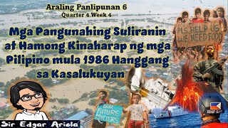 Mga Pangunahing Suliranin At Hamong Kinaharap Ng Mga Pilipino Mula 1986 Hanggang Sa Kasalukuyan  ap
