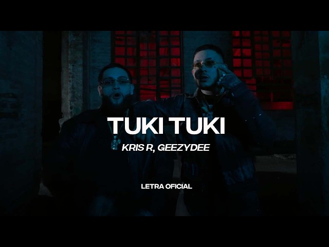 Kris R, GeezyDee - TUKI TUKI (Lyric Video) | CantoYo
