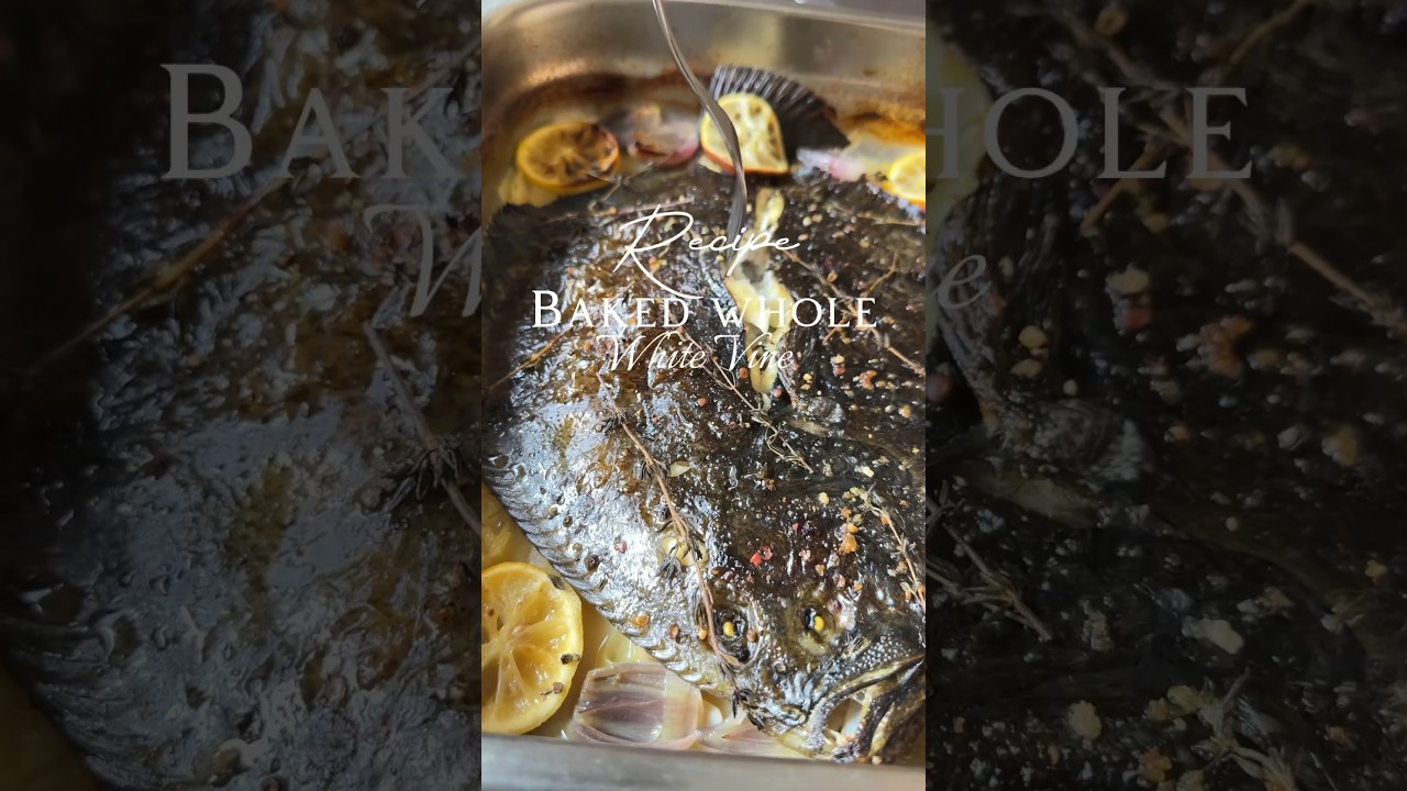 Baked whole turbot plaice with white vine recipe 