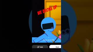 we broke up