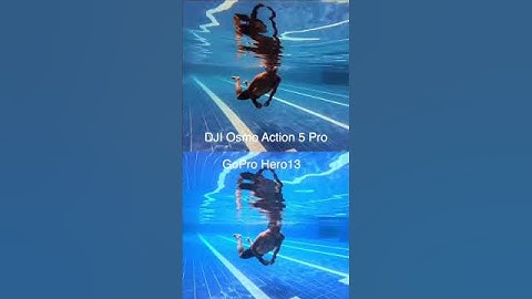 DJI Osmo Action 5 Pro vs GoPro Hero13 UNDERWATER