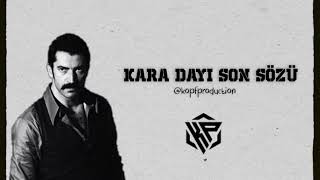 Kopf Production - Kara Dayı Son Sözü