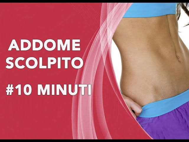 Addome Scolpito In 10 Minuti Youtube