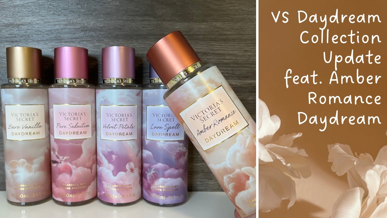 Victoria’s Secret Daydream ☁️ Collection Update feat. Amber Romance Daydream - surprise 5th scent!!!