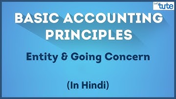 Business Entity & Going Concern | Accounting Principles & Conventions | Letstute Accountancy