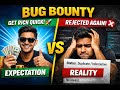 Bug Bounty Expectation vs Reality | Truth About Bug Bounty Hunting #bugbounty #cybersecurity #income