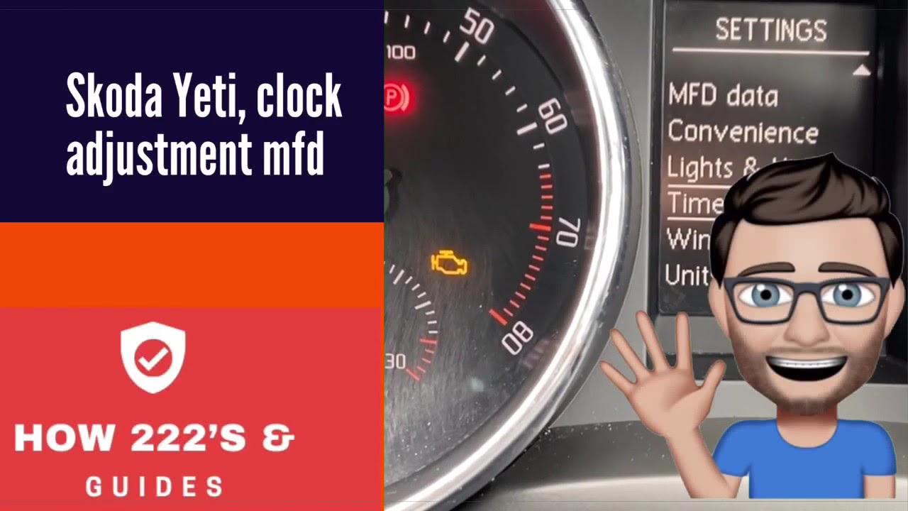 Skoda Yeti Clock Adjust 24hour & Summer Time, How 222's & guide, Set