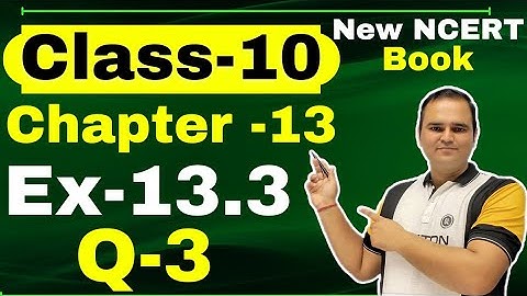 Ex-13.3 Q-3, Class 10 Math