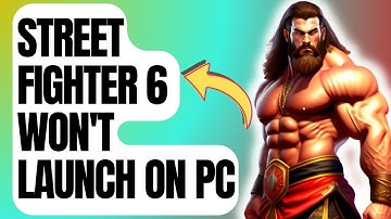How To Fix Street Fighter 6 Won