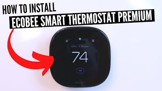 How To Install Ecobee Thermostat Premium (New 2022 Version)