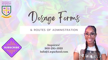 Dosage Forms and Routes of Administration #2023