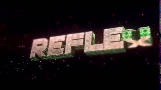 Интро RefleX