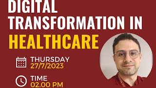 Digital Transformation in Healthcare