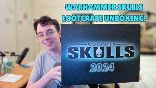 Warhammer Skulls 2024 Lootcrate Unboxing!