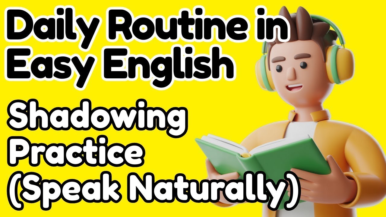 Daily Routine English Morning to Night + Shadowing Practice Speak ...