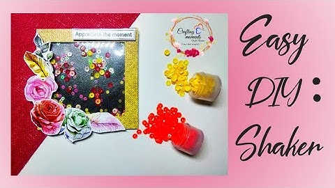 #16 Shaker tutorial || DIY shaker card || Shaker frame tutorial ||How to make Shaker embellishment