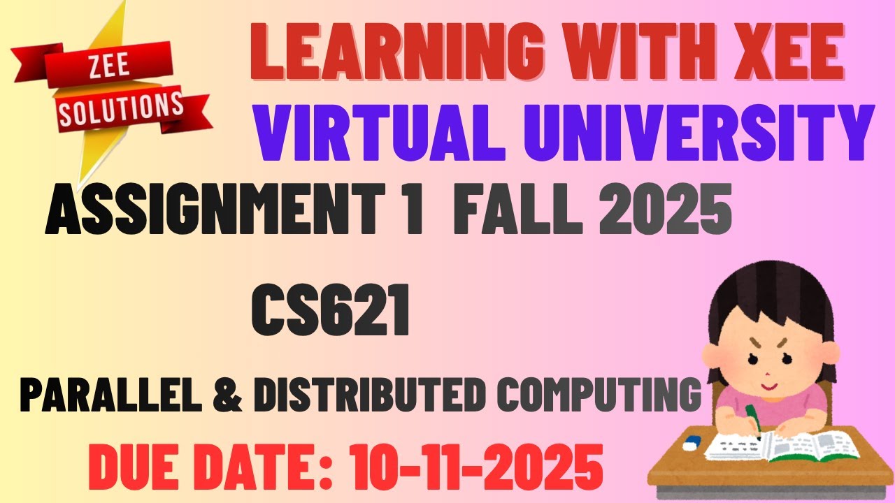CS621 Parallel and Distributed Computing Assignment 1 Fall 2025 Virtual ...
