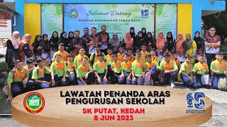 Lawatan Penanda Aras SK Putat, Kedah - Pengurusan Sekolah