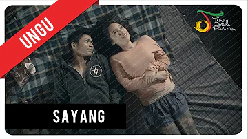 UNGU - Sayang | Official Music Video