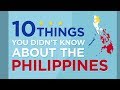10 Things You Didn't Know About the Philippines