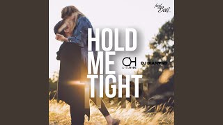 Hold Me Tight extended Mix