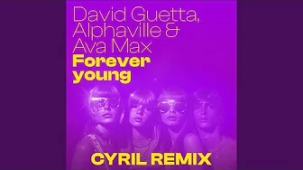 Forever Young (CYRIL Remix Extended)