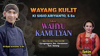 Wahyu Kamulyan  Ki Sigid Ariyanto  Bt Tatin Thitot  Ds Ujungnegoro Kec Kandeman Kab Batang
