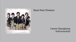 I know (Saxophone Instrumental) - Boys Over Flowers