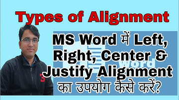 Alignment in MS Word | Type of Alignments | How to use Alignment by Ashok Singh || #alignmentinhindi