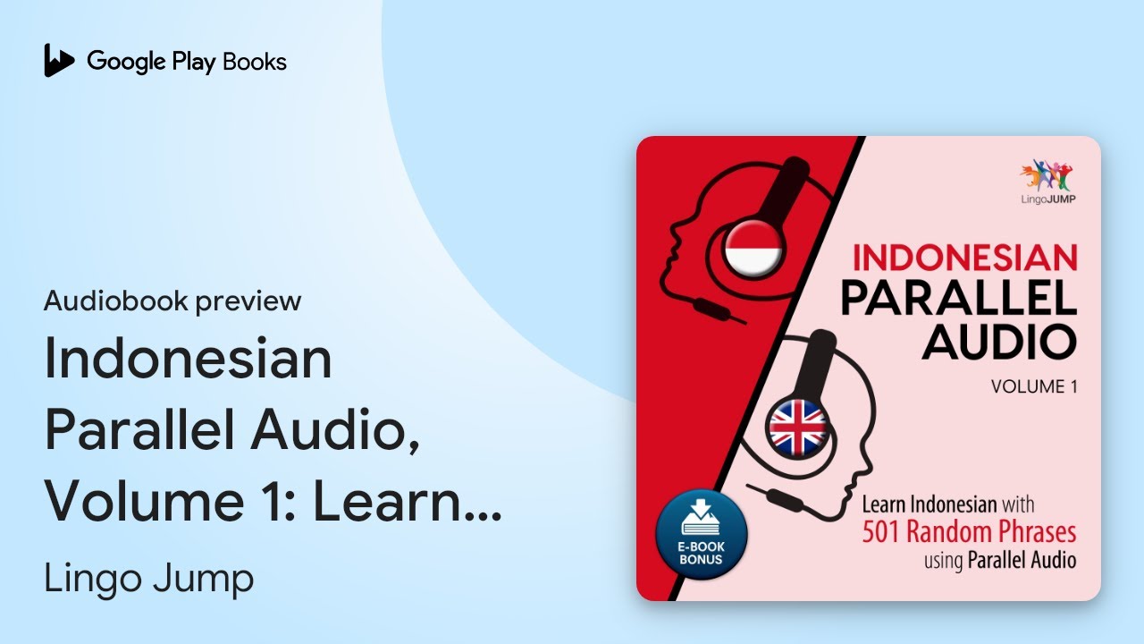 Indonesian Parallel Audio, Volume 1 by Lingo Jump · Audiobook preview