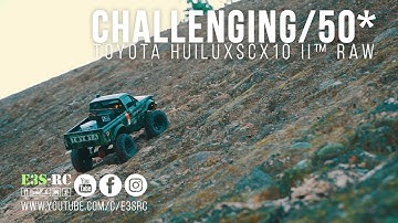 E3S-RC/ TOYOTA HILUX - SCX10 II™ Raw / RC Crawler Challenge Steep 50 Degrees