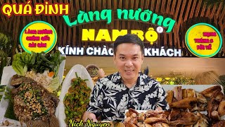 NGỠ NGÀNG LÀNG NƯỚNG NAM BỘ SIÊU KHỦNG - QUÁ LỚN QUÁ ĐẸP QUÁ NGON || Ẩm thực Sài Gòn || Nick Nguyen
