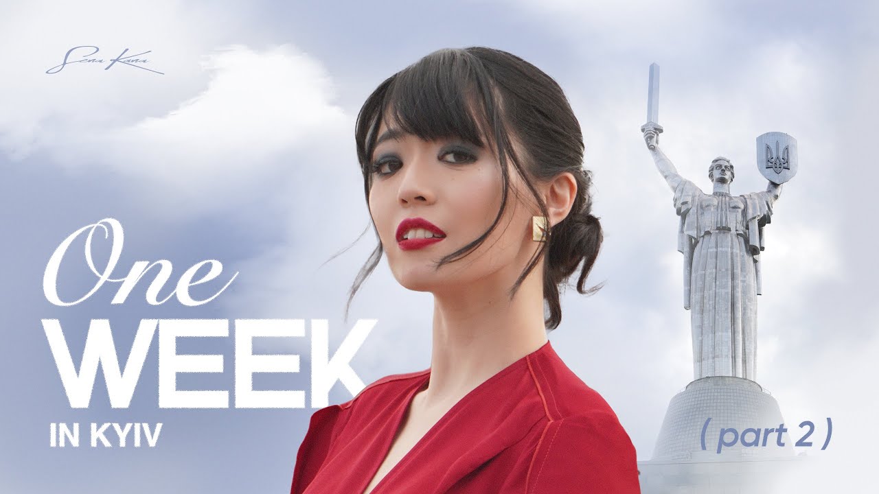 Sena Kana: One Week in Kyiv – Part 2 (Days 5–7)