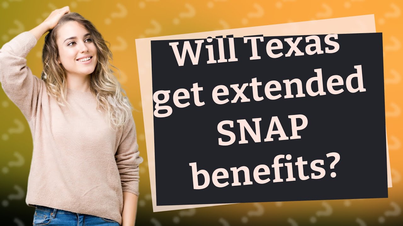 Will Texas get extended SNAP benefits? YouTube