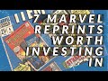 7 Marvel Reprints Worth Investing In