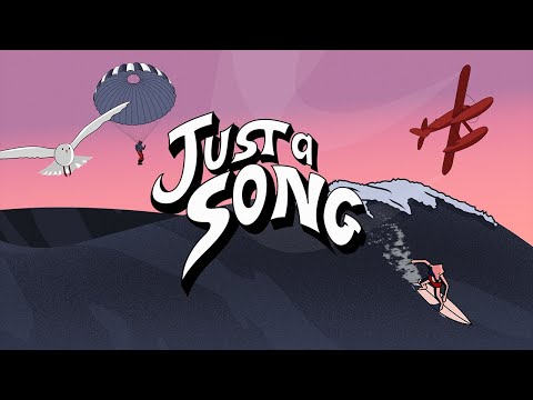 Just a Song - The Lyric Vidéo