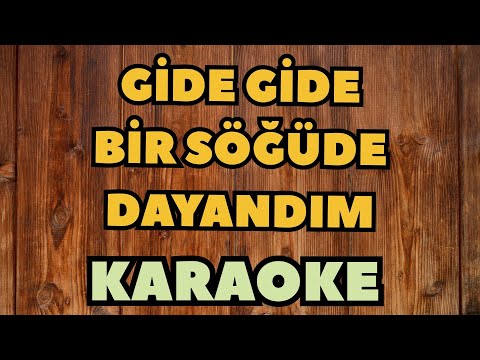 Gide Gide Bir Söğüde Dayandım (Ölem Ben Ölem Ben) #Karaoke #Altyapı #Fonmüziği #Enstrümantal