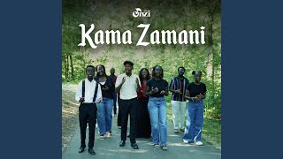 Kama Zamani
