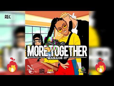 Nelly Cottoy - More Together "Manage It" 2020 Zessing Dancehall