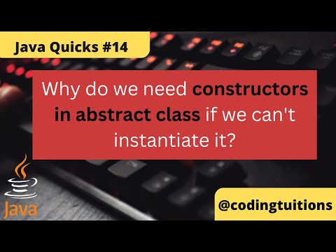 Constructors in Abstract Class | Java Quicks 14 | Java Interview Questions
