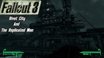 Rivet City and The Replicated Man - Fallout 3 - Part 11